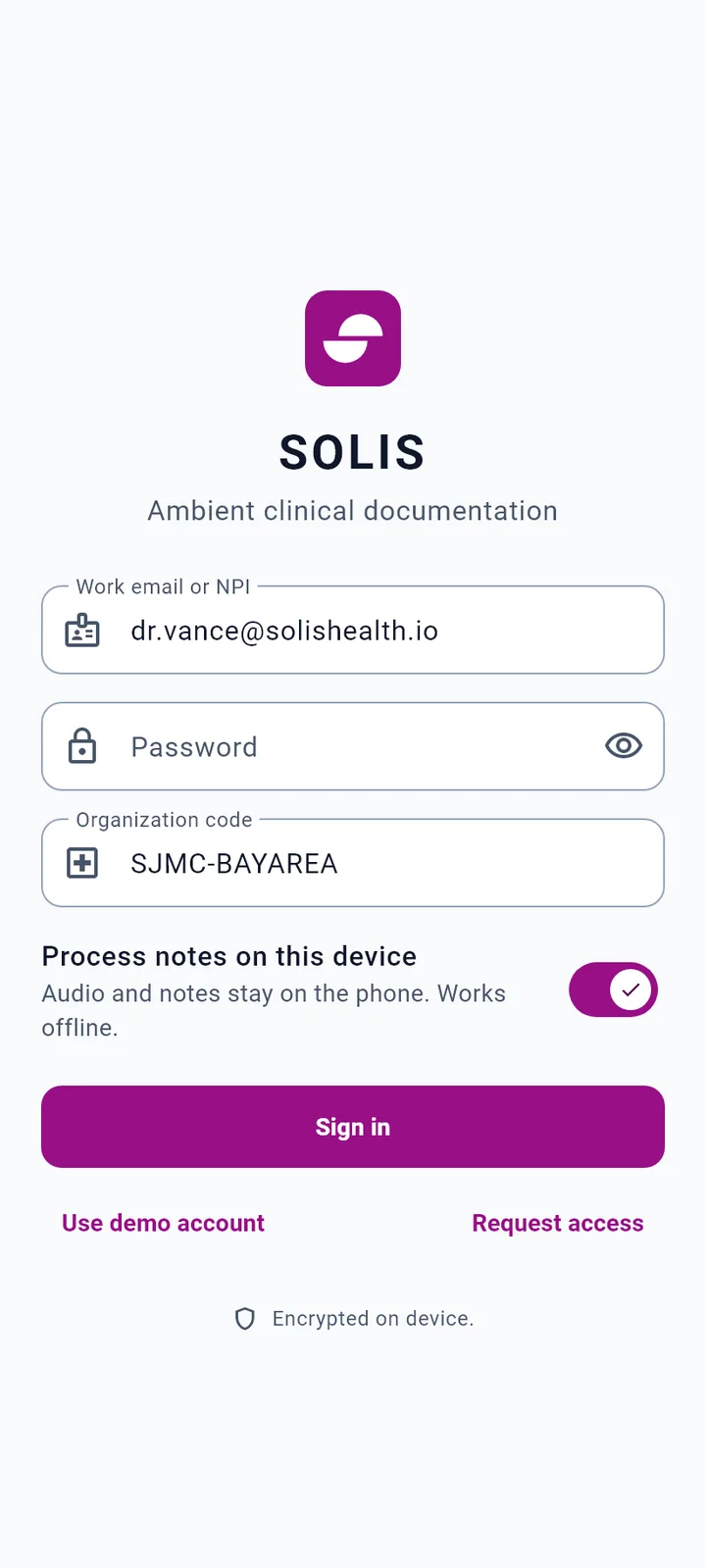 Sign-in screen with work email, password, organization code, the on-device switch and Use demo account